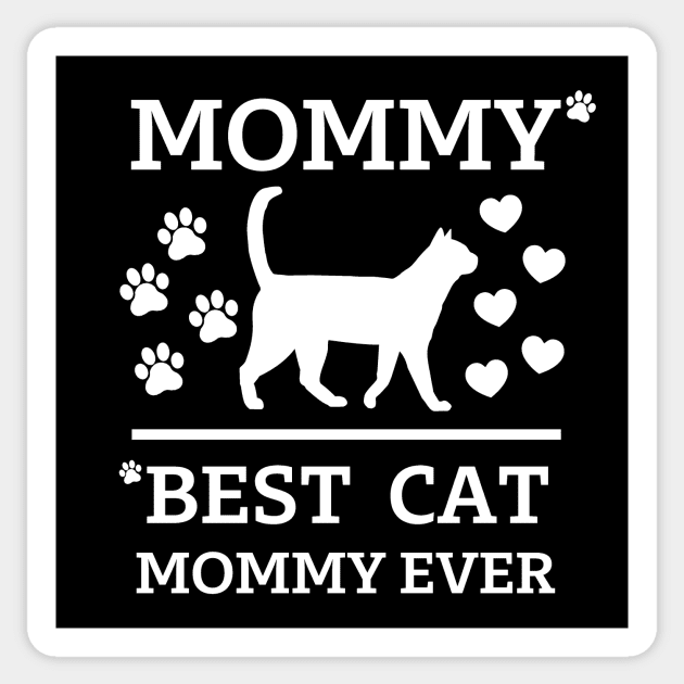 Best cat Mommy Ever white text Sticker by Cute Tees Kawaii